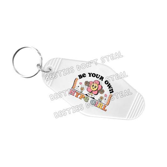 Be Your Own Hype Girl Motel Keyring UVDTF (#7)