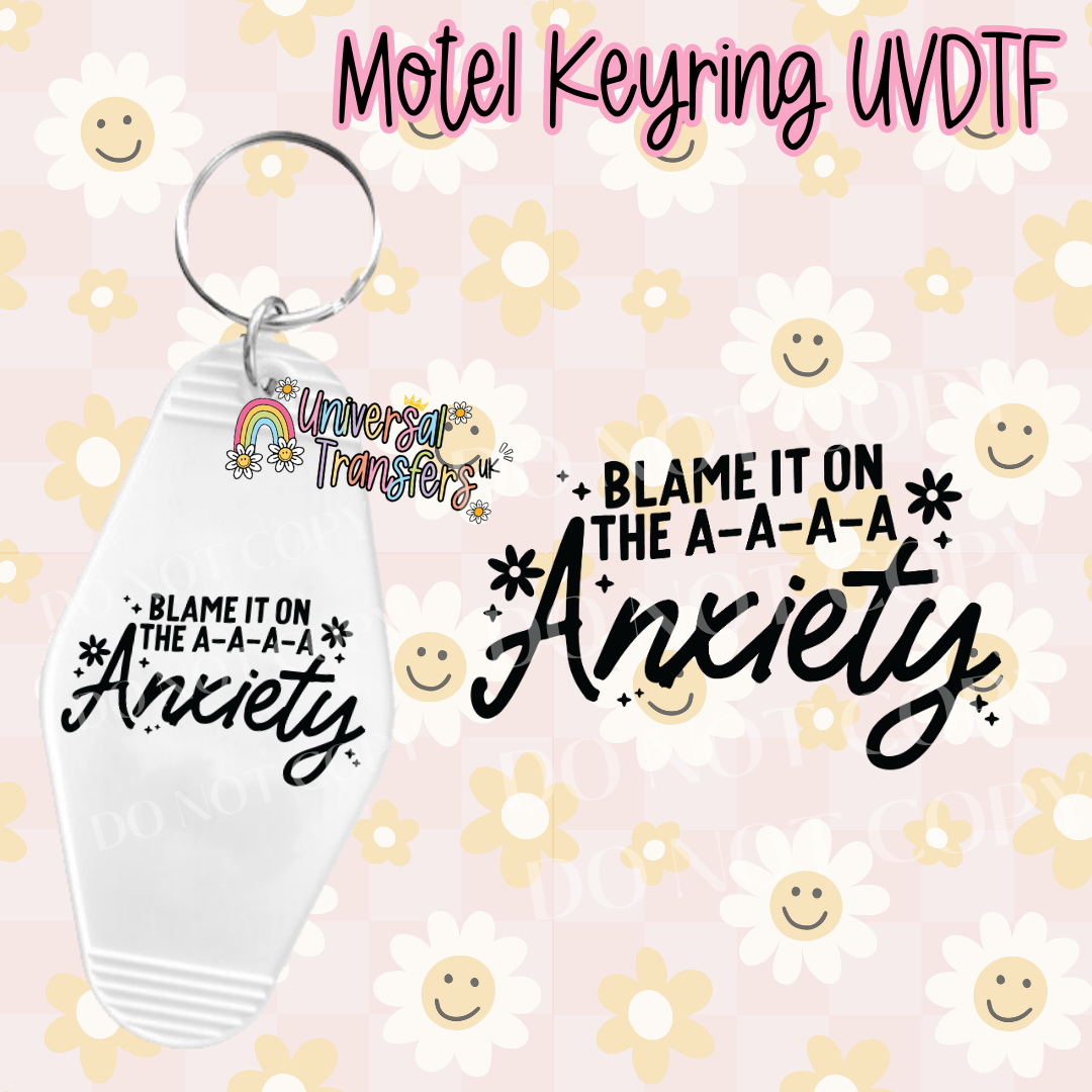 Blame It On The Anxiety Motel Keyring UVDTF (#9)