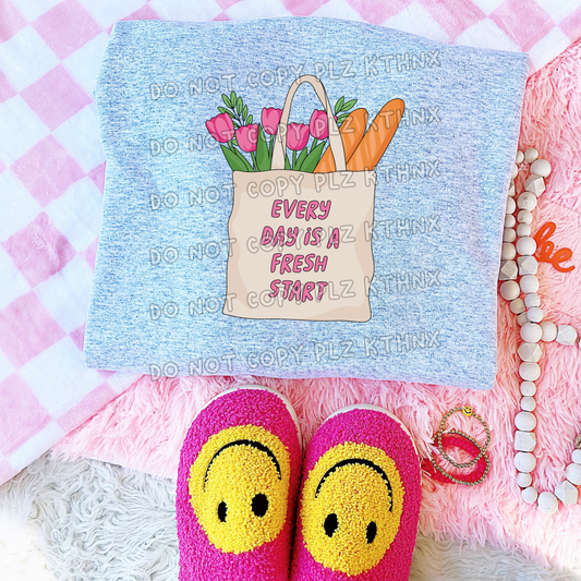 Every day is a fresh start  (T22)