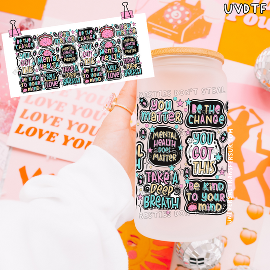 Mental health does matter 16oz UVDTF wrap (#4)