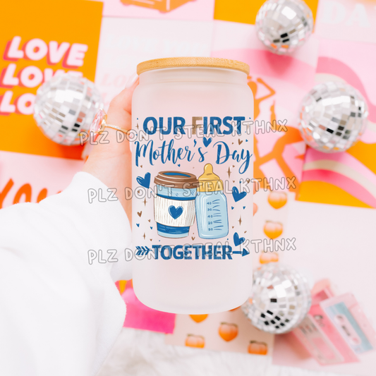 Our First Mother's Day Together blue T153