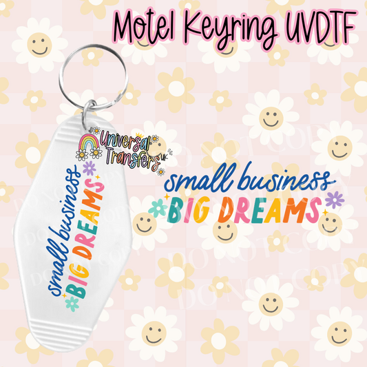 Small Business Big Dreams Motel Keyring UVDTF (#44)
