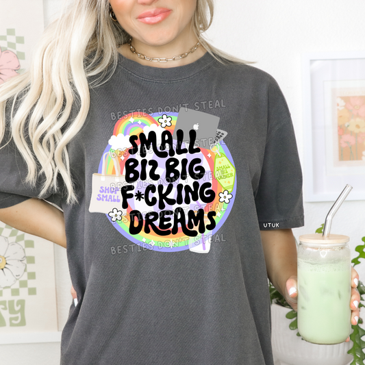 Small biz big fucking dreams 8" /20.32cm  DTF Transfer (#119)