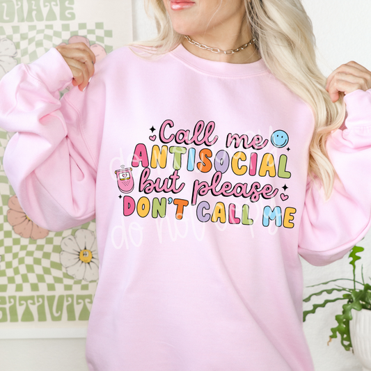 call me anti social  8" /20.32cm  DTF Transfer(#10)