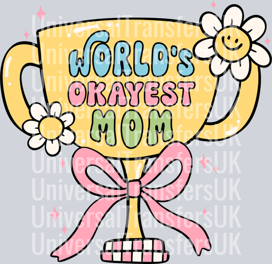 world okayest mom T176