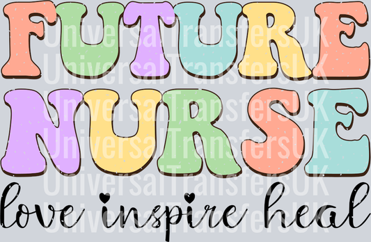 Groovy Text Multicolour Future Nurse Love Inspire Heal