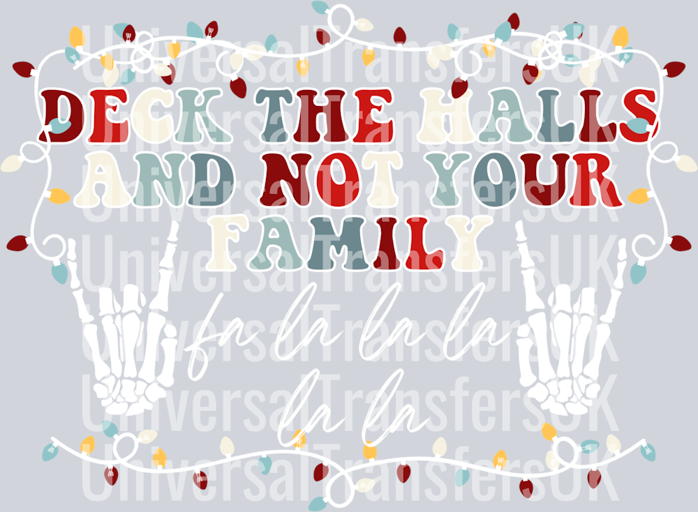 Deck the halls and not your family Skeleton Devil Horns white text