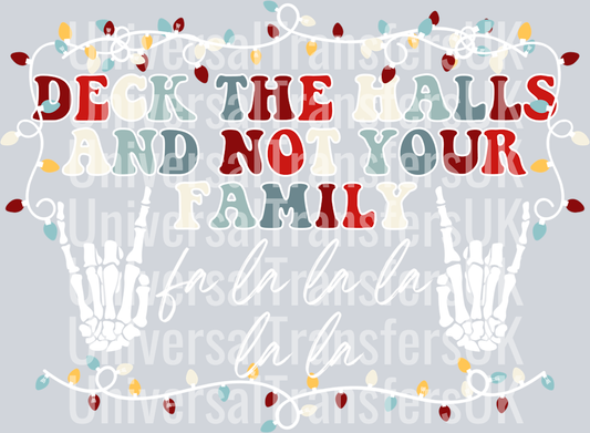 Deck the halls and not your family Skeleton Devil Horns white text