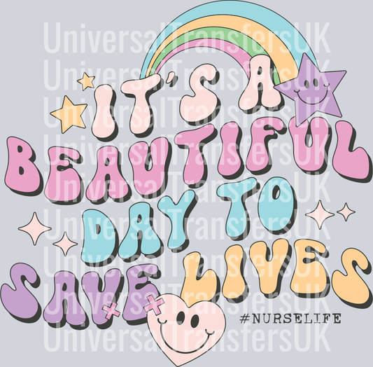 Groovy Text Beautiful Day to Save Lives with Small Rainbow and Smiley Heart