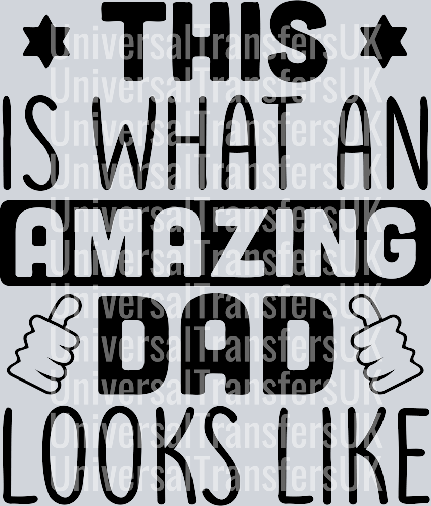 This is what an amazing dad looks like with stars and thumbs up all black