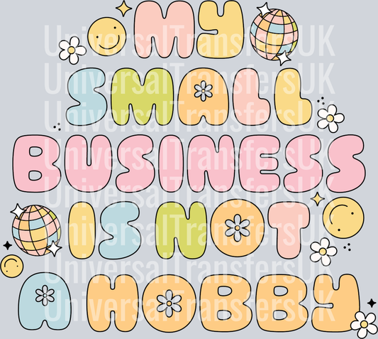 My Small Business Is Not A Hobby