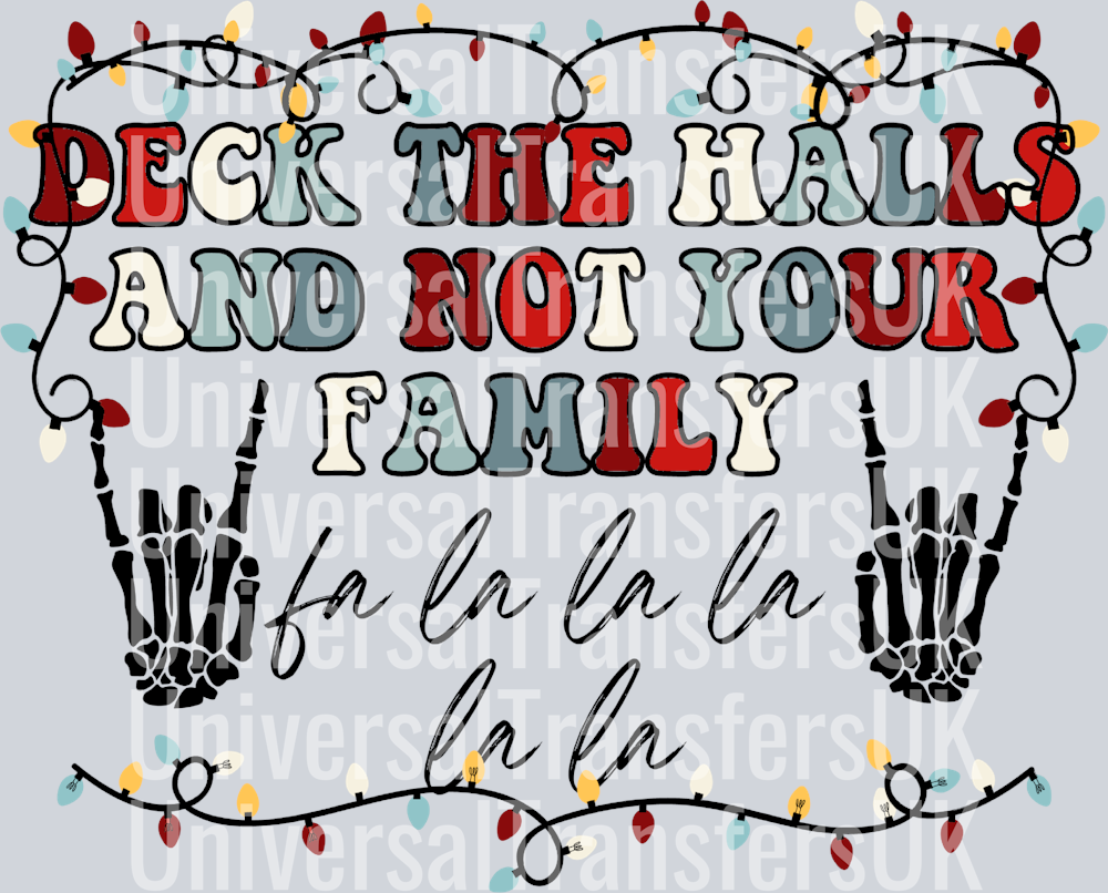 Deck the halls and not your family Skeleton Devil Horns black text.png